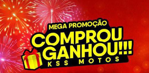 Mega promoção comprou, levou! na KSS Motos.