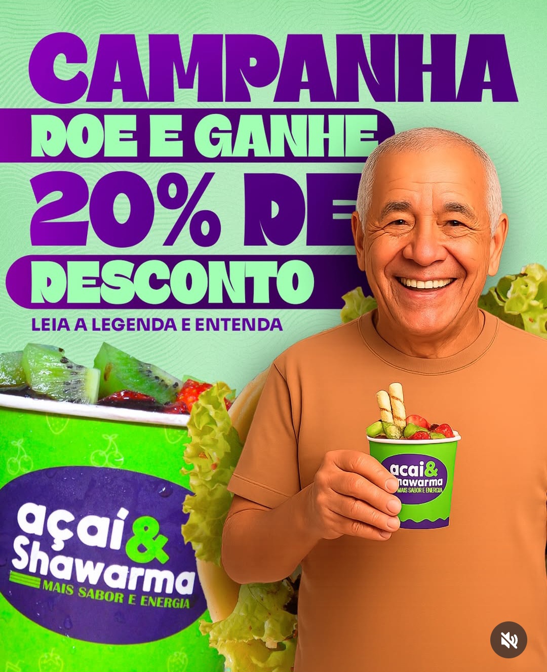 Campanha doe e ganhe 20% de desconto em seu açaí no Açaí e Shawarma