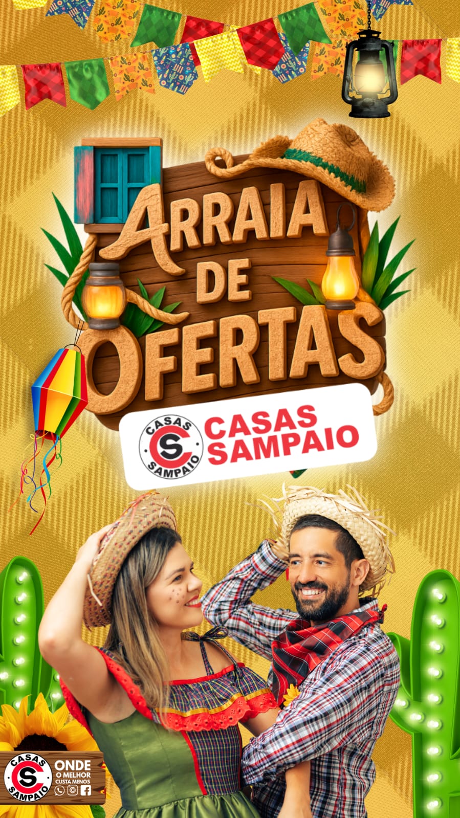 Confira e aproveite o arraiá de ofertas das Casas Sampaio