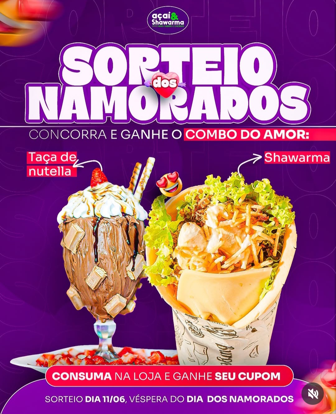 Participe da promoção imperdível de dia dos namorados Açaí e Shawarma