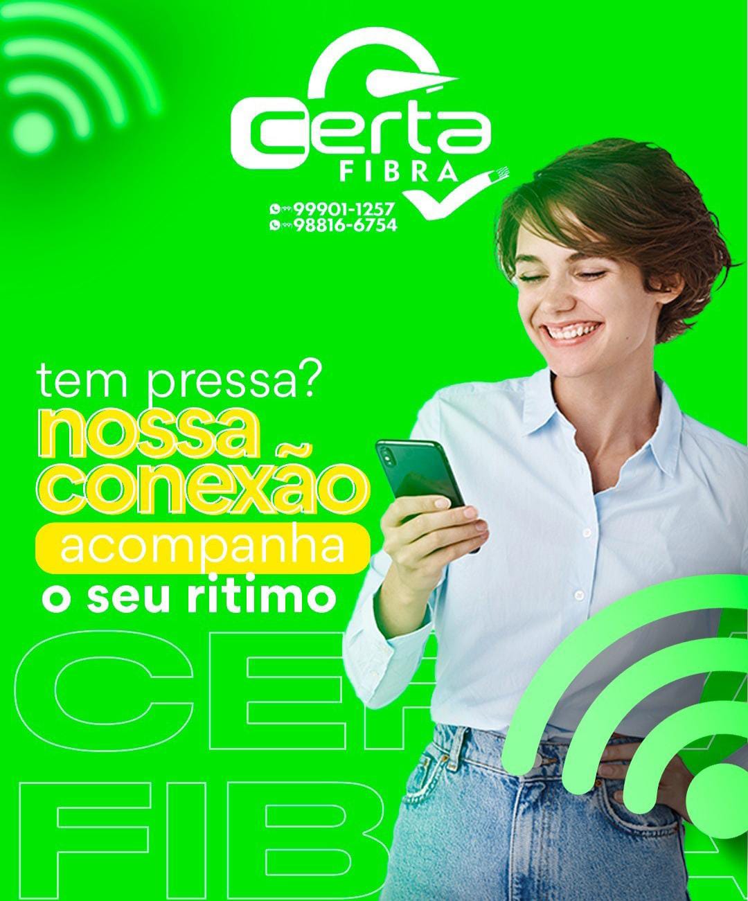 Venha para Certa Fibra e tenha a melhor conexão de internet