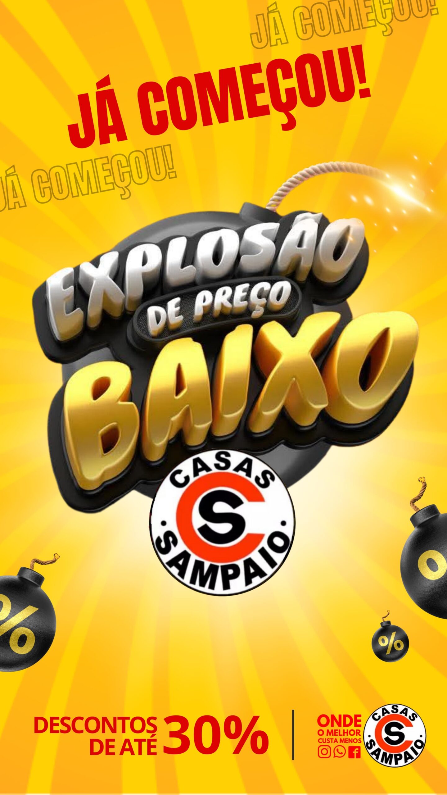 Já começou a explosão de preço baixo das Casas Sampaio. Confira as ofertas