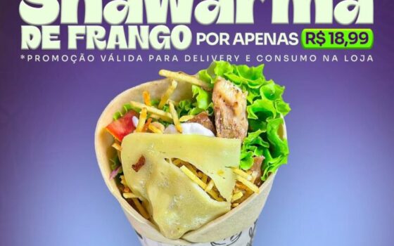 Venha aproveitar a super promoção desta quarta-feira (07) no Açaí e Shawarma