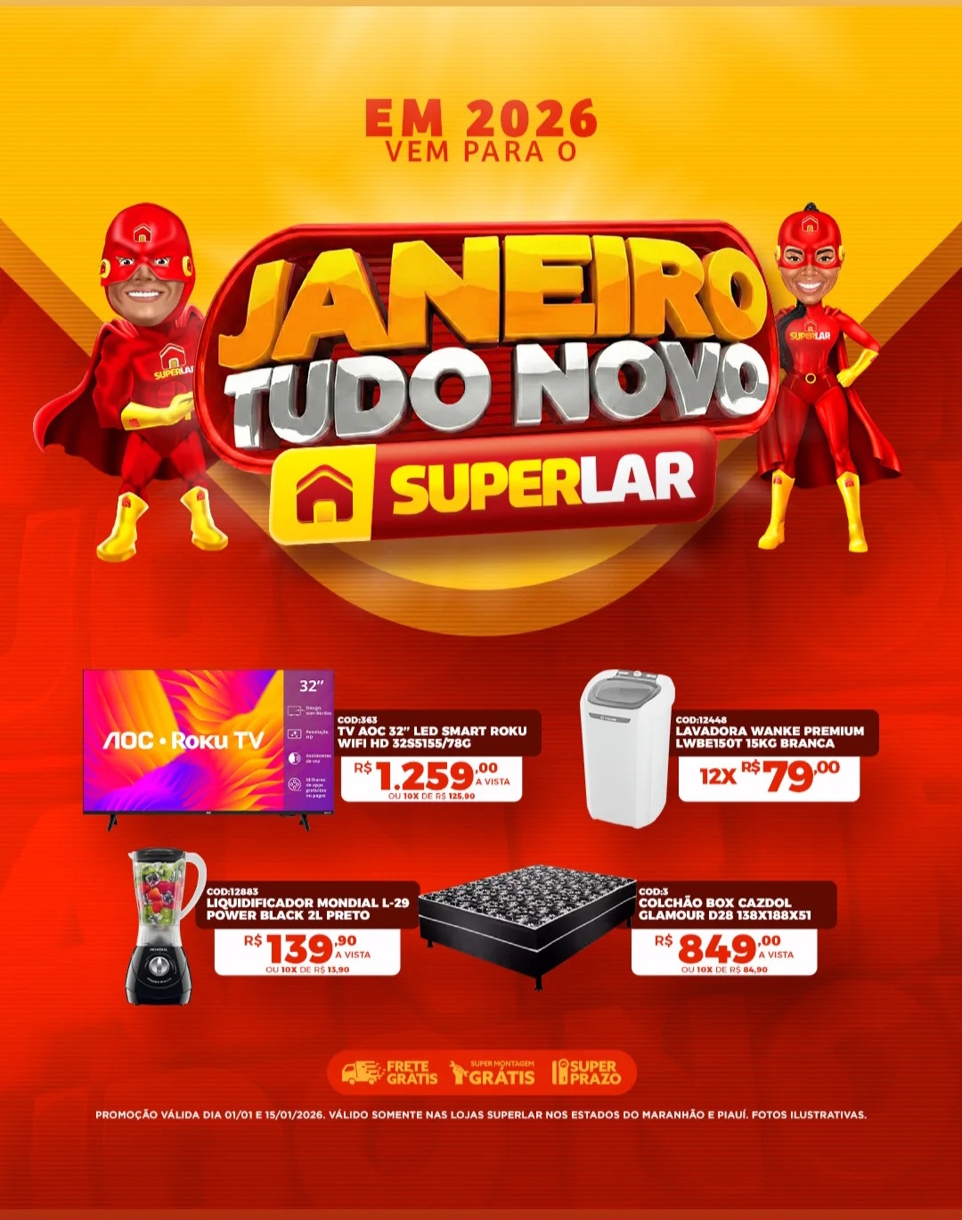Aproveite as ofertas desta semana das lojas Super Lar