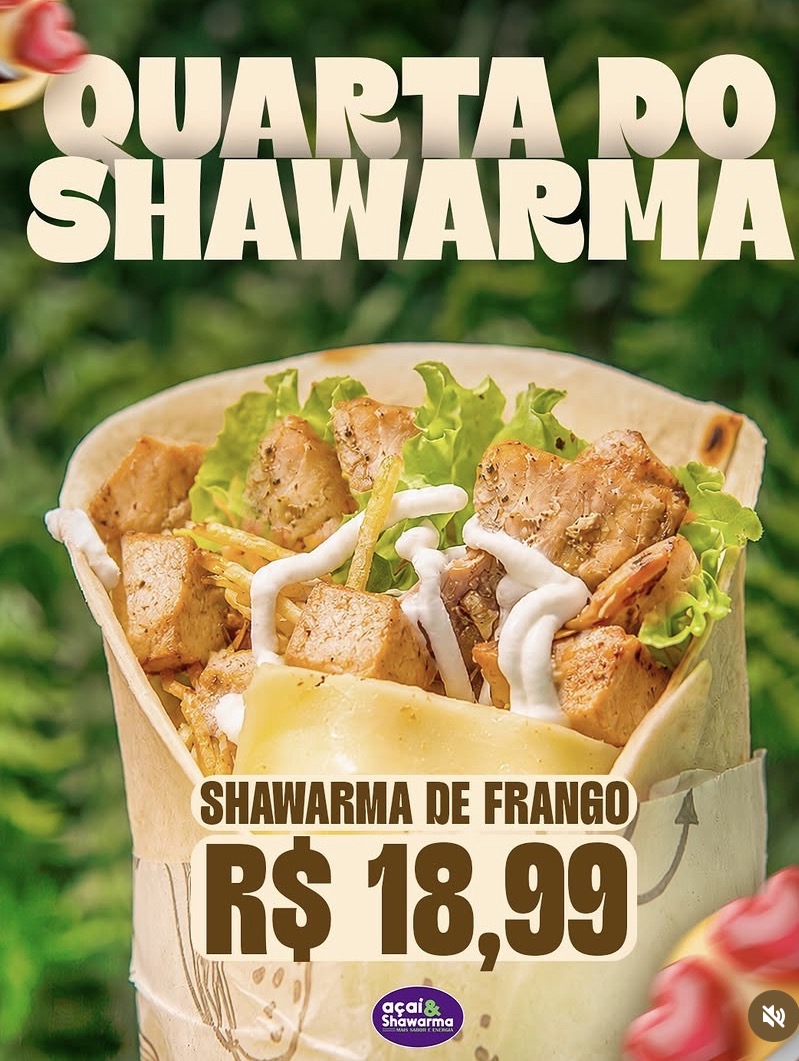 Aproveite a promoção desta quarta-feira (19) no Açaí e Shawarma