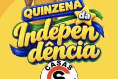 Confira a quinzena da independência das Casas Sampaio com ofertas incríveis