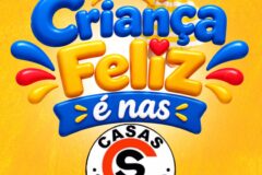 Aproveite as ofertas imperdíveis de dia das crianças das Casas Sampaio